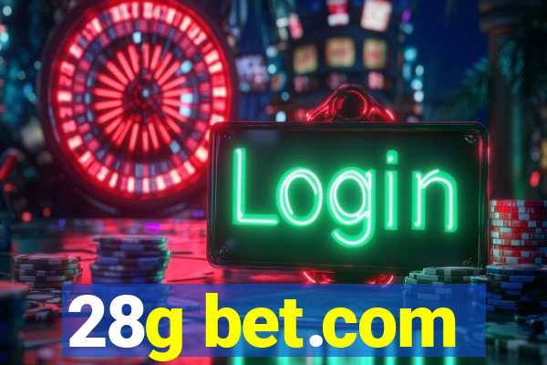 28g bet.com